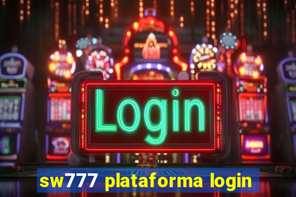 sw777 plataforma login